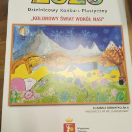 Wyniki dzielnicowego konkursu plastycznego „Kolorowy świat wokół nas” Wyniki dzielnicowego konkursu plastycznego „Kolorowy świat wokół nas”